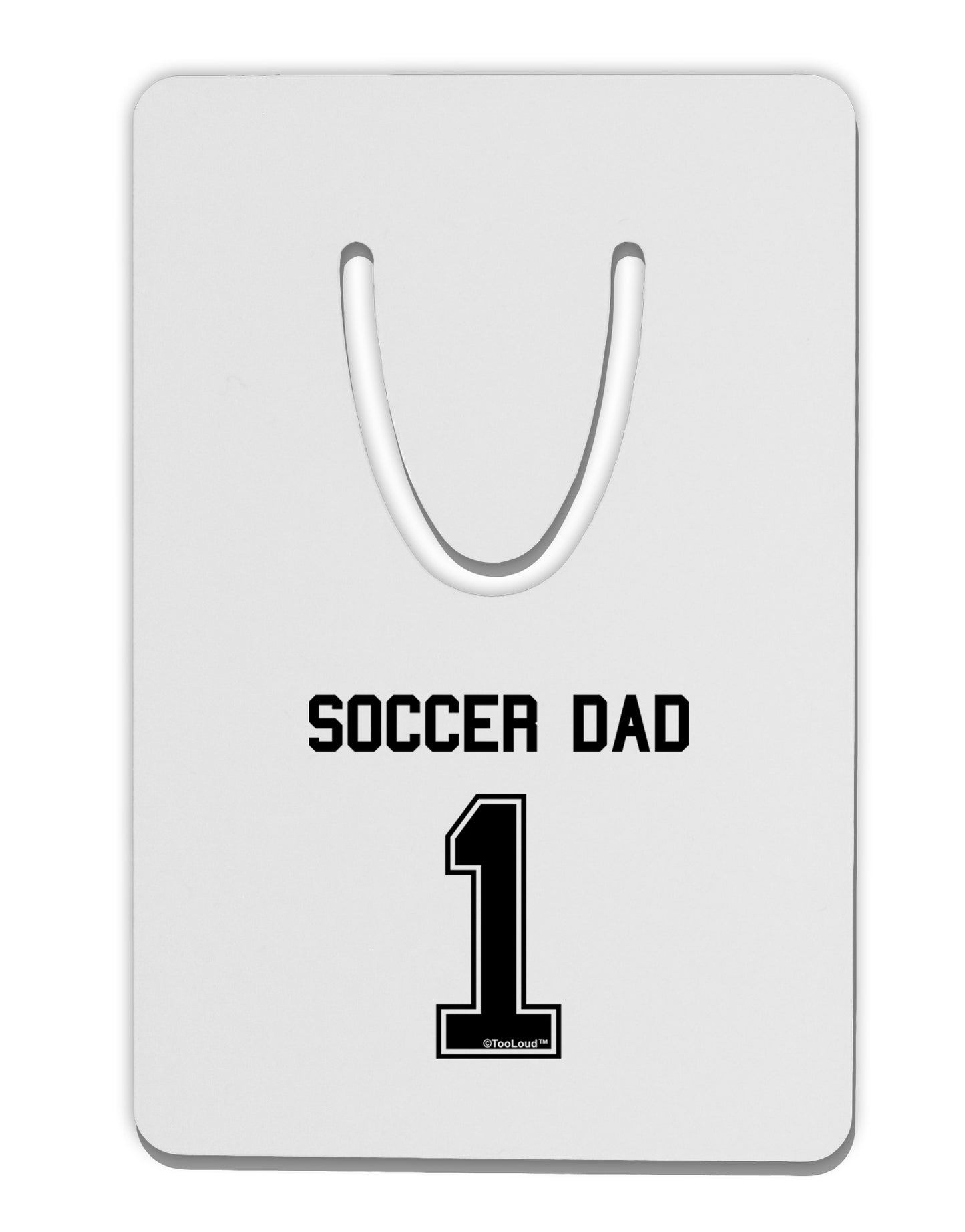 Soccer Dad Jersey Aluminum Paper Clip Bookmark by TooLoud-Bookmark-TooLoud-White-Davson Sales