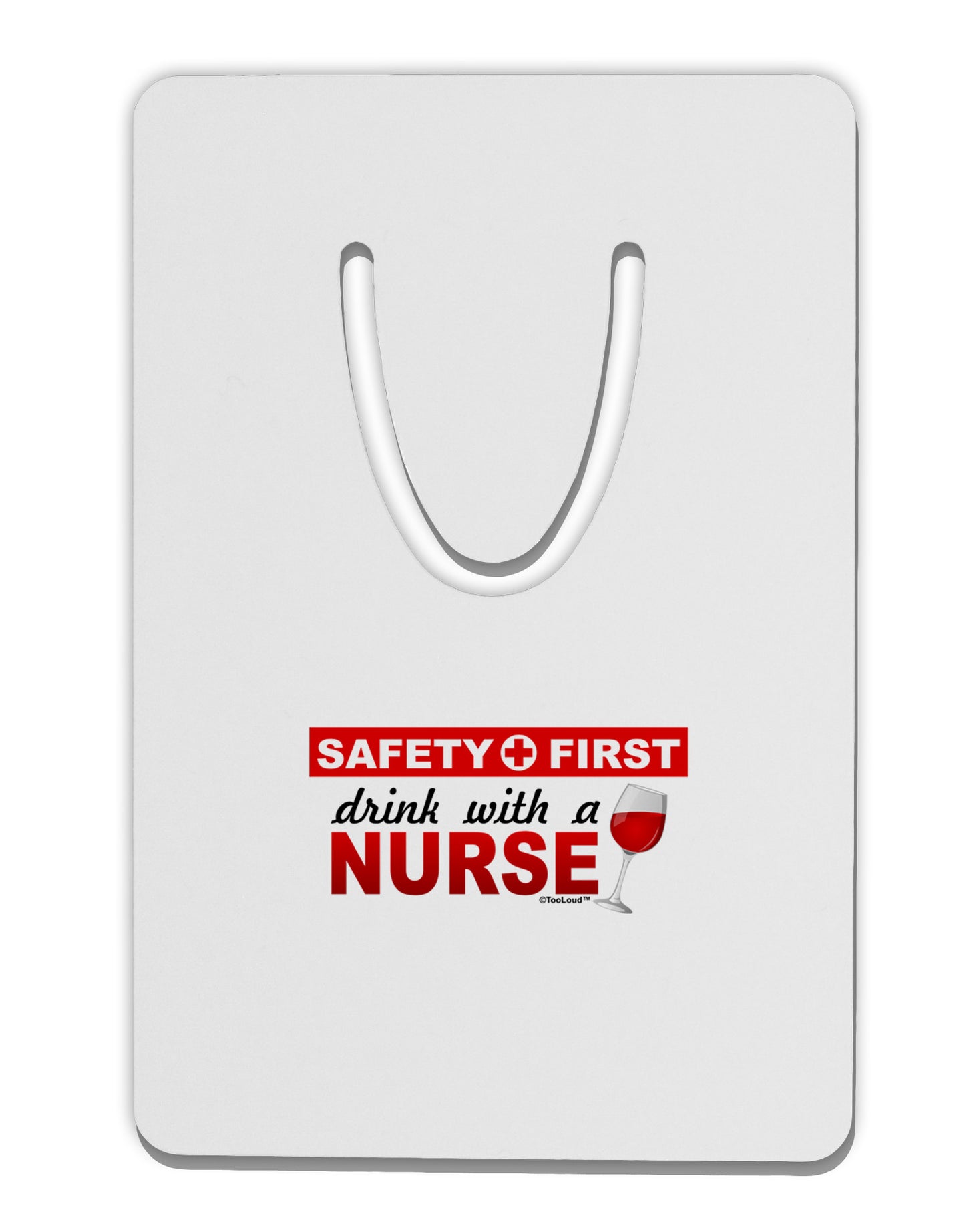 Drink With A Nurse Aluminum Paper Clip Bookmark-Bookmark-TooLoud-White-Davson Sales