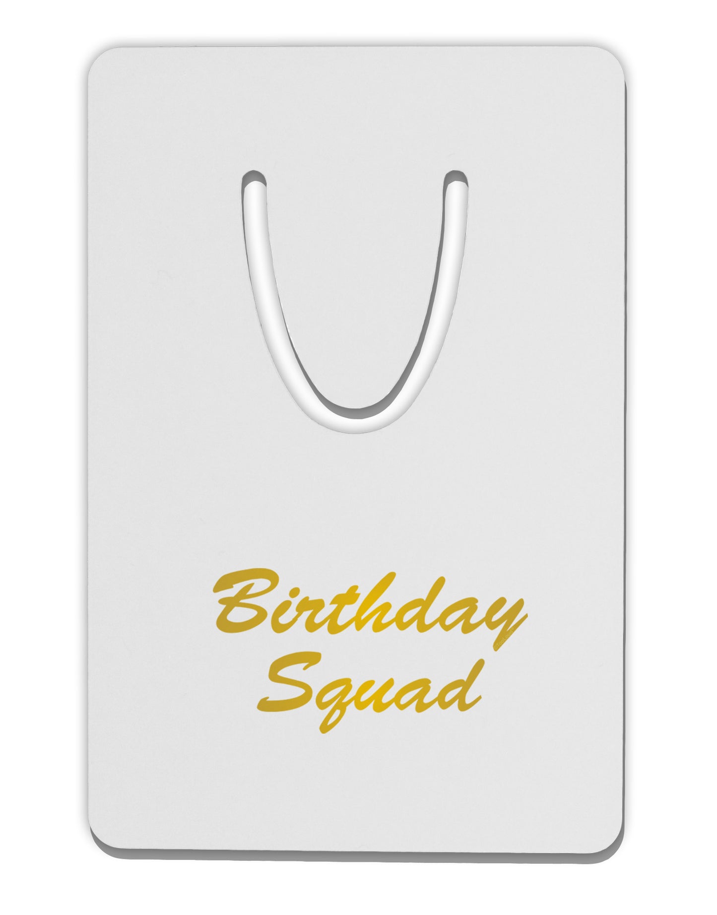 Birthday Squad Text Aluminum Paper Clip Bookmark by TooLoud-TooLoud-White-Davson Sales
