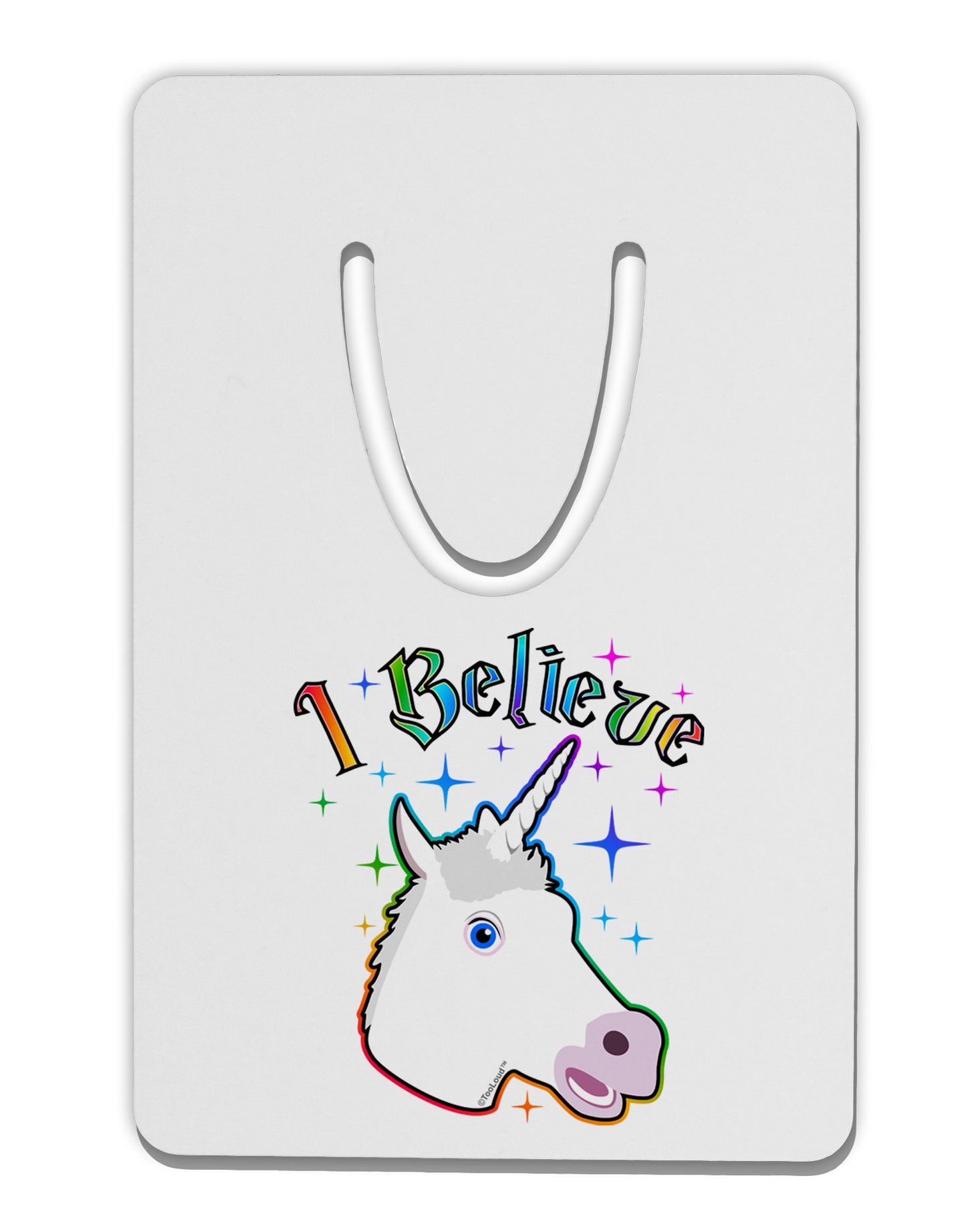 I Believe in Unicorns Aluminum Paper Clip Bookmark-Bookmark-TooLoud-White-Davson Sales