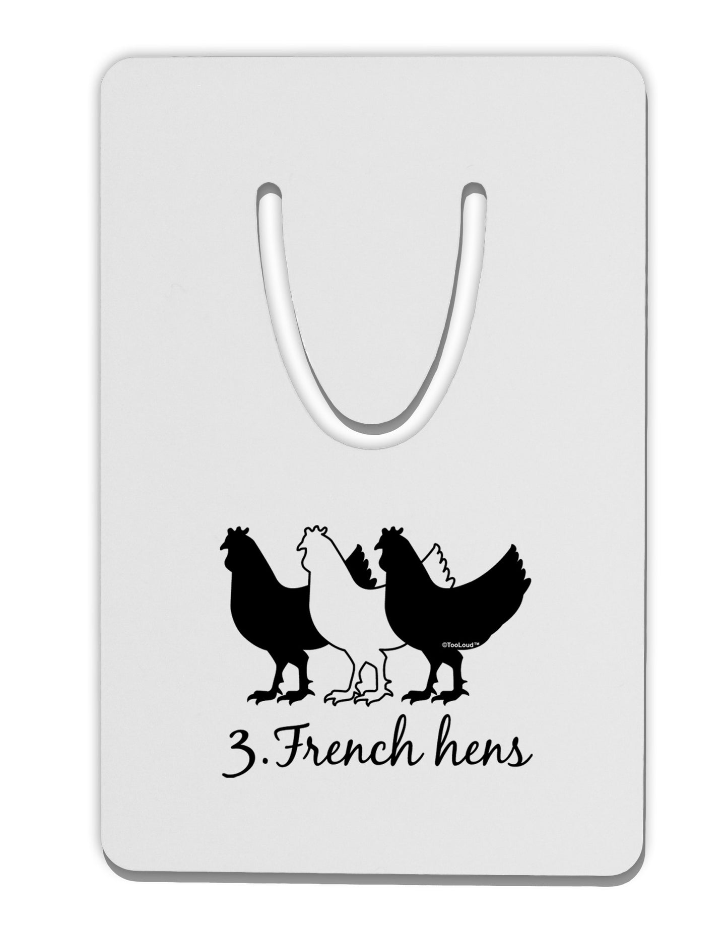 Three French Hens Text Aluminum Paper Clip Bookmark-Bookmark-TooLoud-White-Davson Sales