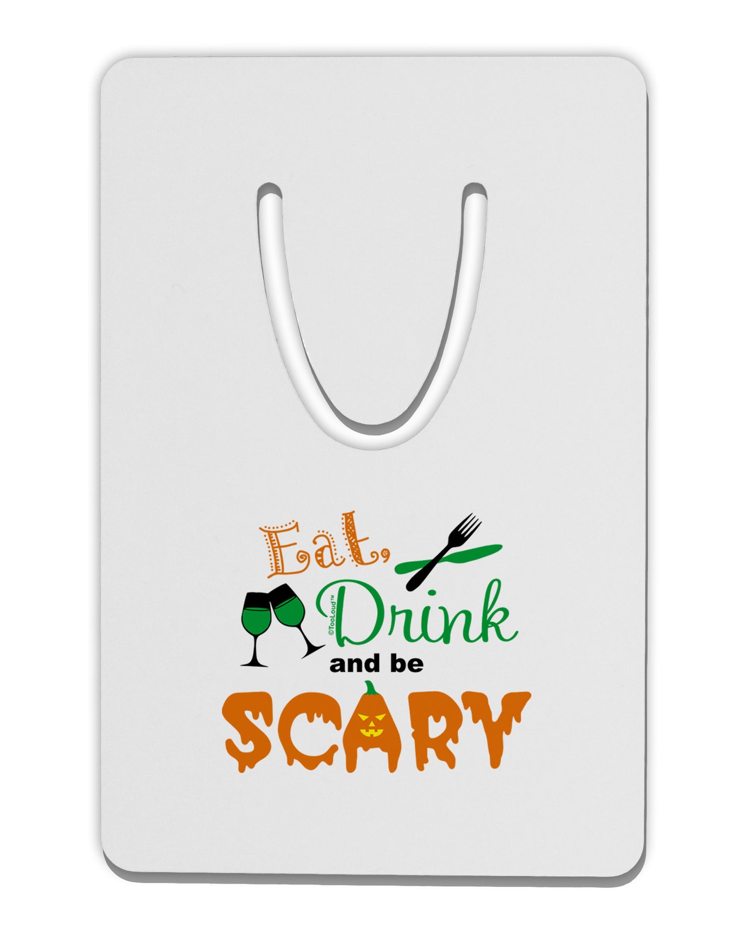 Eat Drink Scary Green Aluminum Paper Clip Bookmark-Bookmark-TooLoud-White-Davson Sales