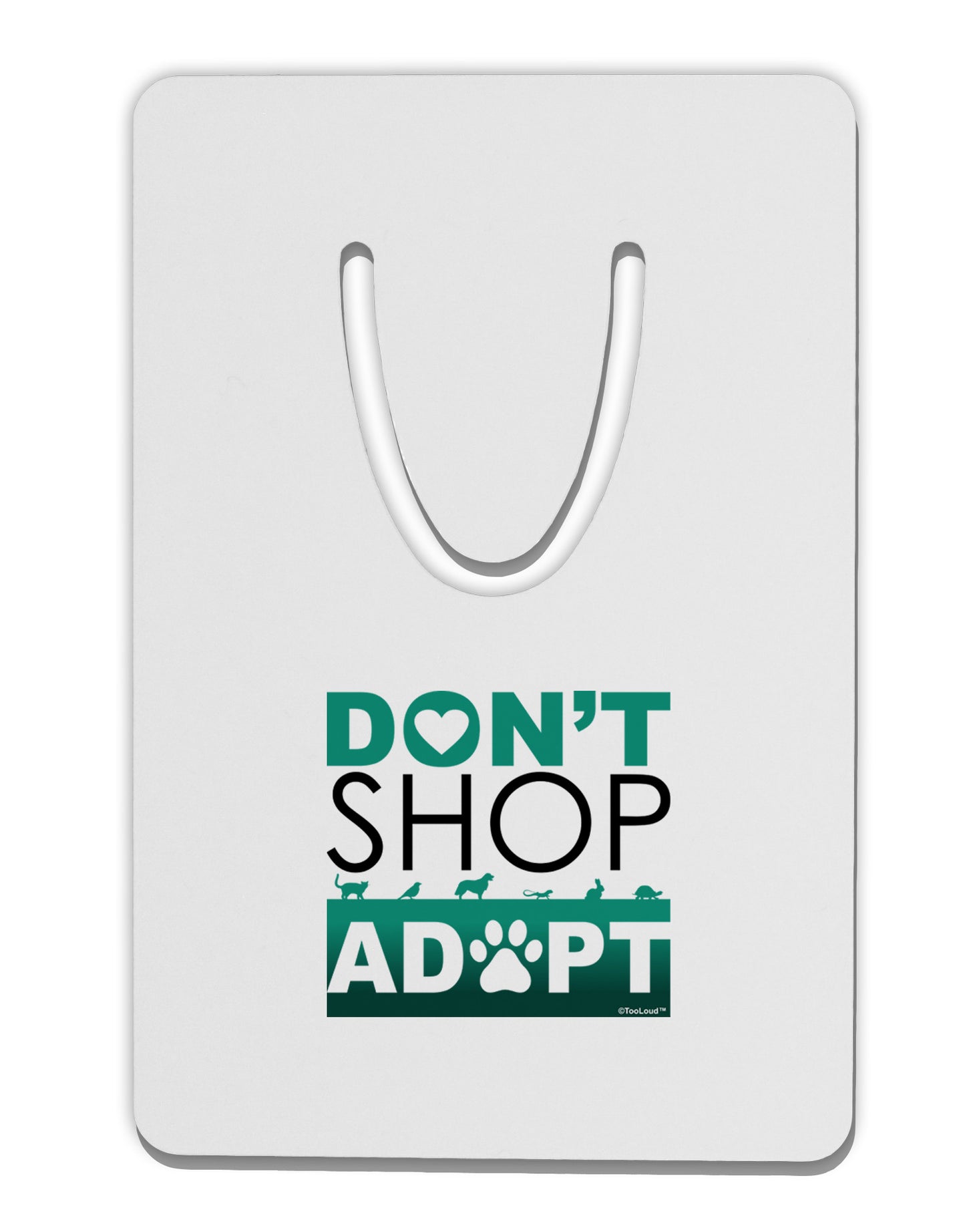 Don't Shop Adopt Aluminum Paper Clip Bookmark-Bookmark-TooLoud-White-Davson Sales