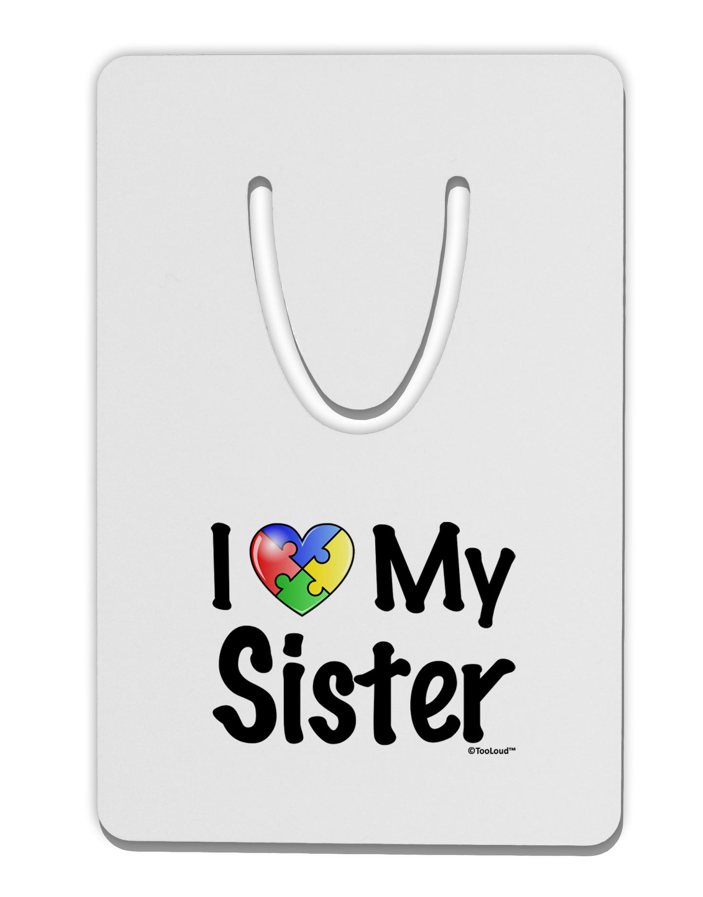 I Heart My Sister - Autism Awareness Aluminum Paper Clip Bookmark by TooLoud-Bookmark-TooLoud-White-Davson Sales