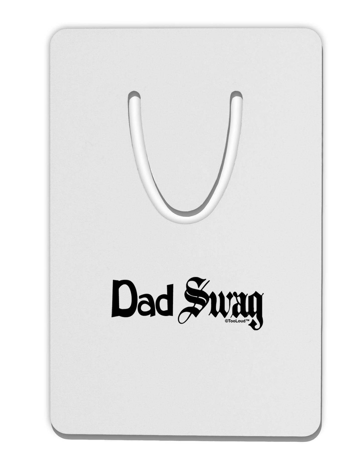 Dad Swag Text Aluminum Paper Clip Bookmark by TooLoud-Bookmark-TooLoud-White-Davson Sales