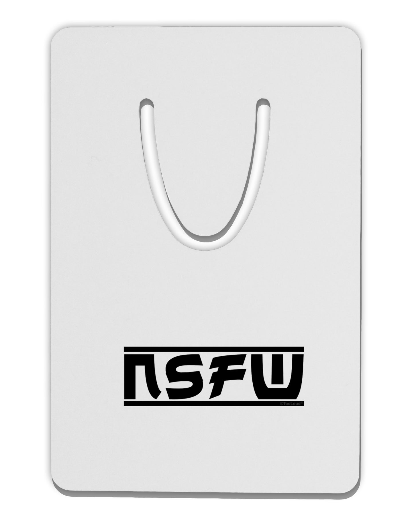 NSFW Not Safe For Work Aluminum Paper Clip Bookmark by TooLoud-Bookmark-TooLoud-White-Davson Sales