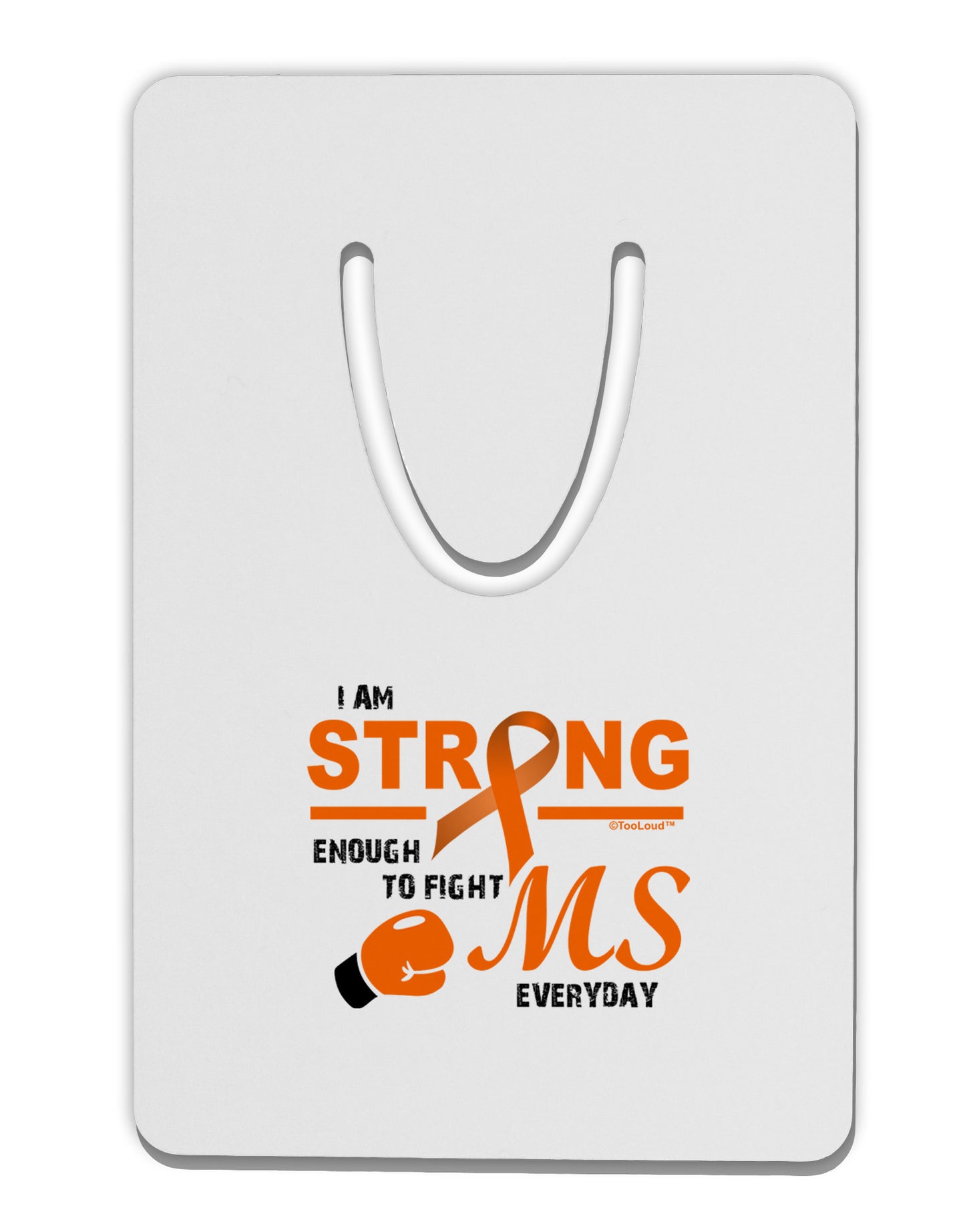 MS - I Am Strong Aluminum Paper Clip Bookmark-Bookmark-TooLoud-White-Davson Sales