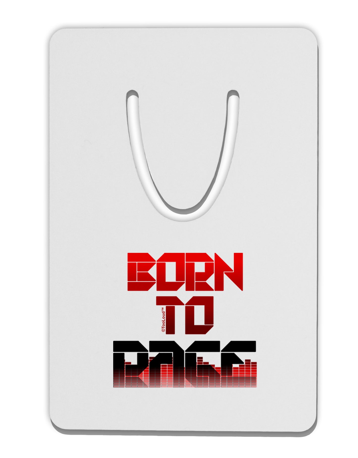 Born To Rage Red Aluminum Paper Clip Bookmark-Bookmark-TooLoud-White-Davson Sales