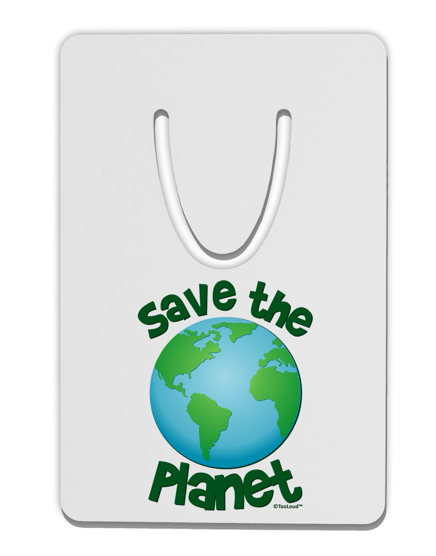Save the Planet - Earth Aluminum Paper Clip Bookmark-Bookmark-TooLoud-White-Davson Sales