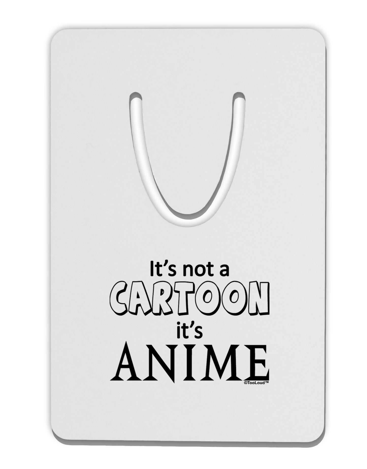Not A Cartoon Text Aluminum Paper Clip Bookmark by TooLoud-Bookmark-TooLoud-White-Davson Sales
