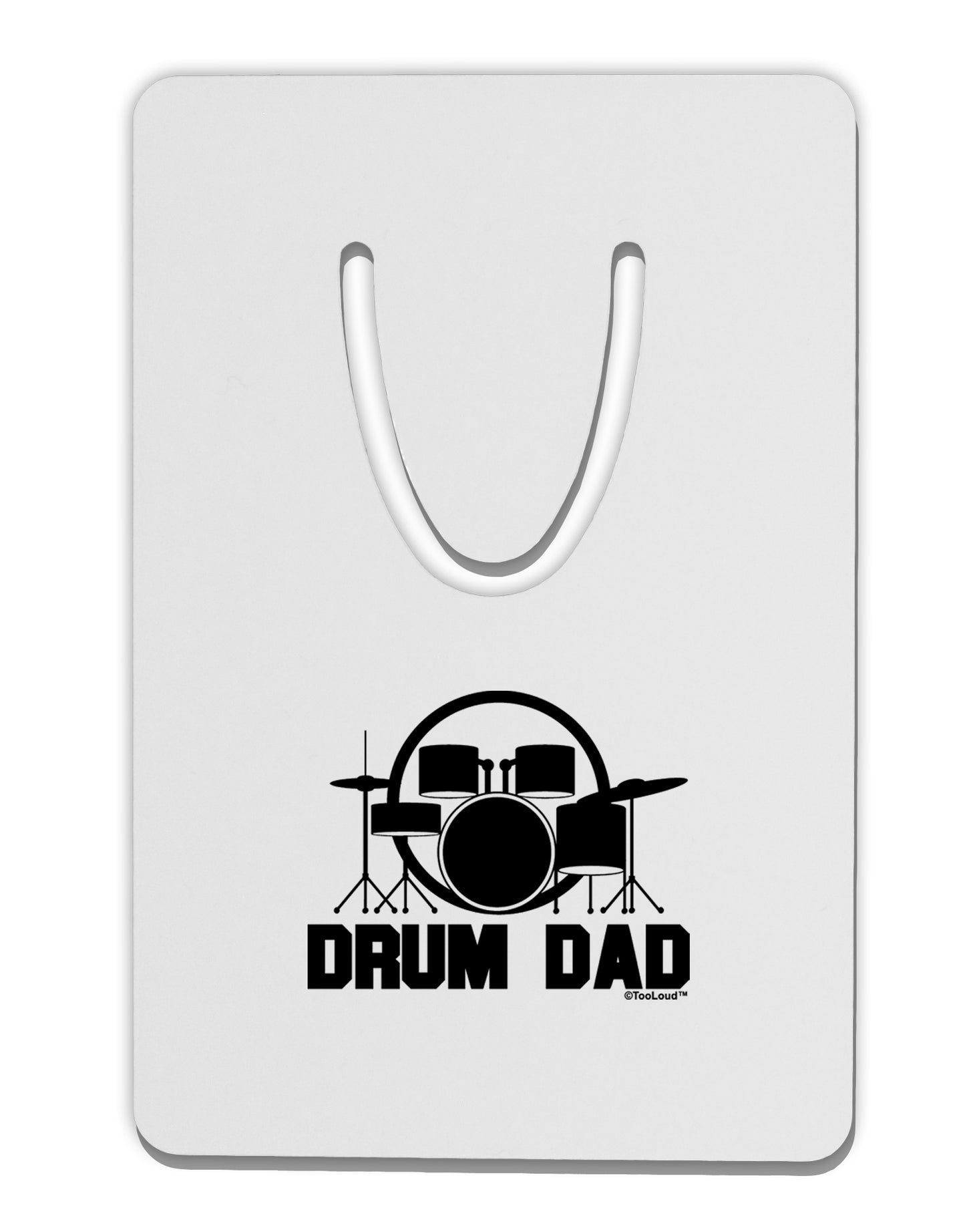 Drum Dad Aluminum Paper Clip Bookmark by TooLoud-Bookmark-TooLoud-White-Davson Sales