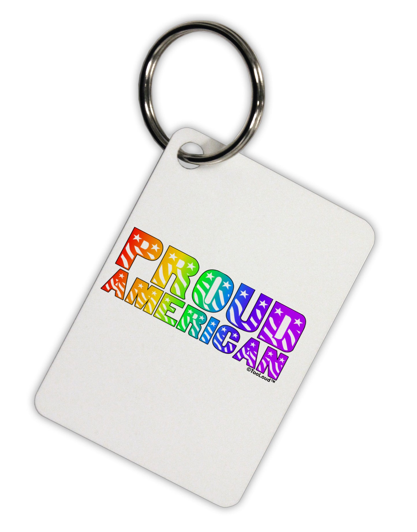 Proud American Rainbow Text Aluminum Keyring Tag by TooLoud-Keyring-TooLoud-White-Davson Sales