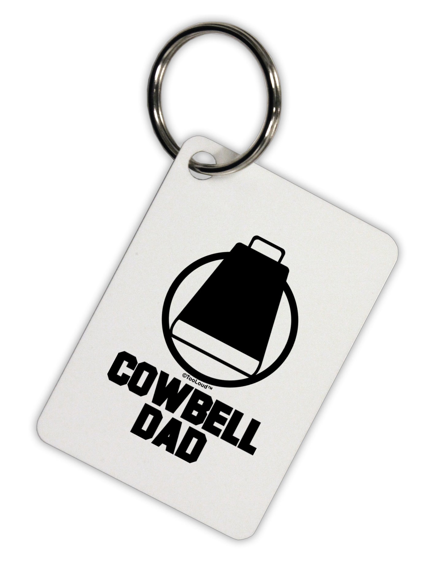 Cowbell Dad Aluminum Keyring Tag by TooLoud-Keyring-TooLoud-White-Davson Sales