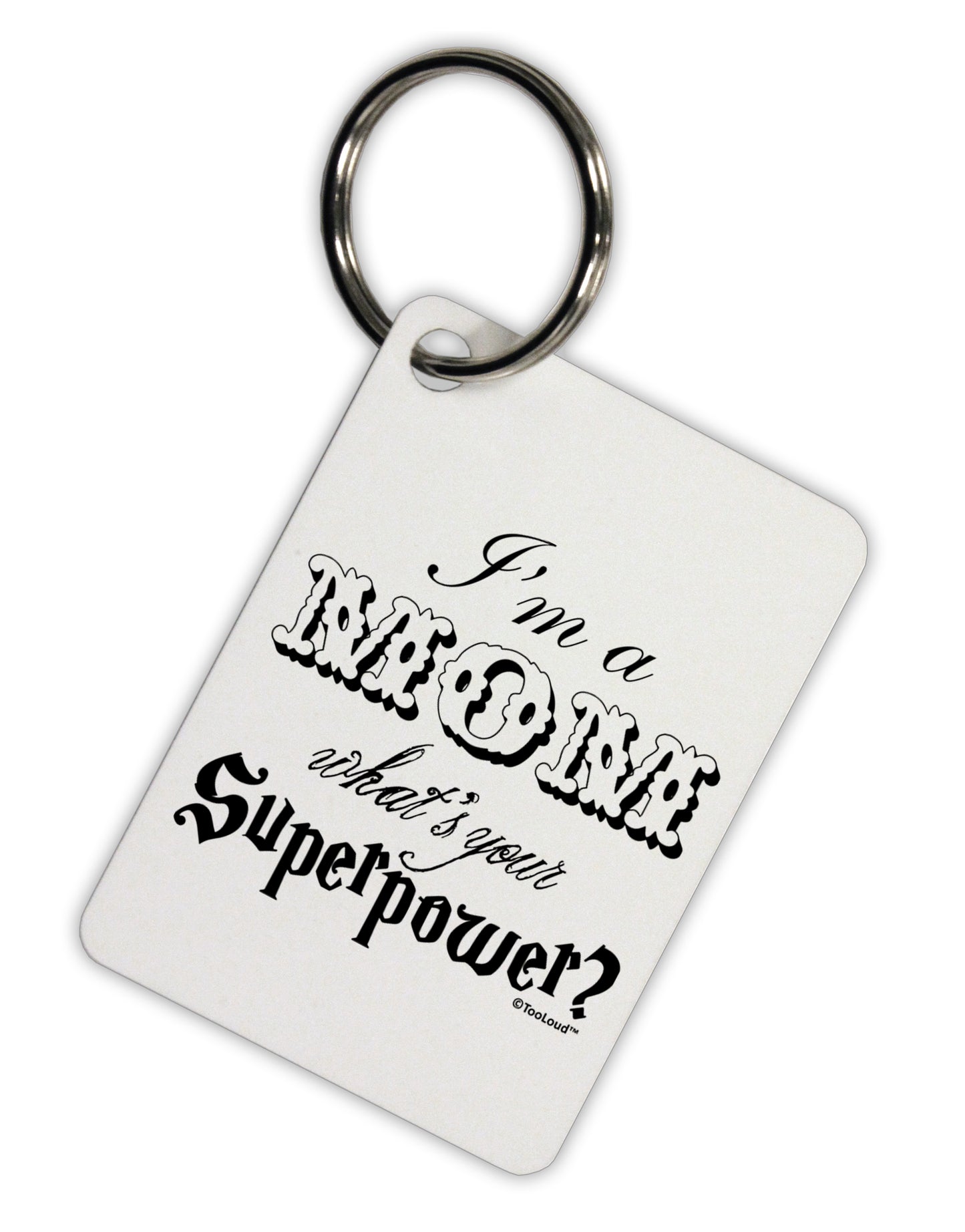 I'm a Mom - What's Your Superpower Aluminum Keyring Tag by TooLoud-Keyring-TooLoud-White-Davson Sales