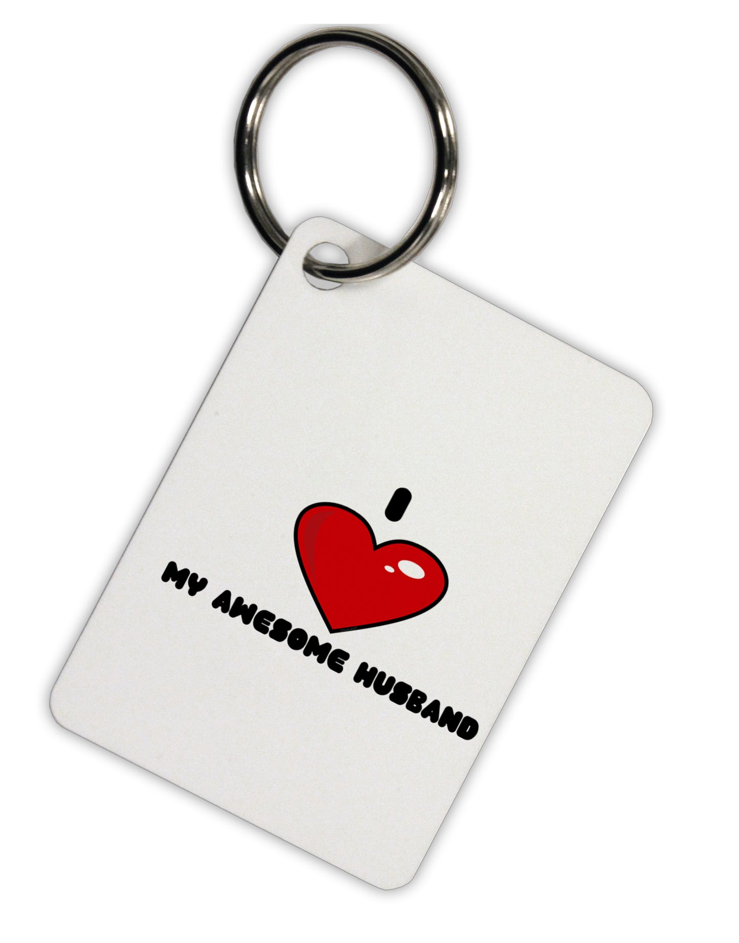 I Heart My Awesome Husband Aluminum Keyring Tag by TooLoud-TooLoud-Davson Sales