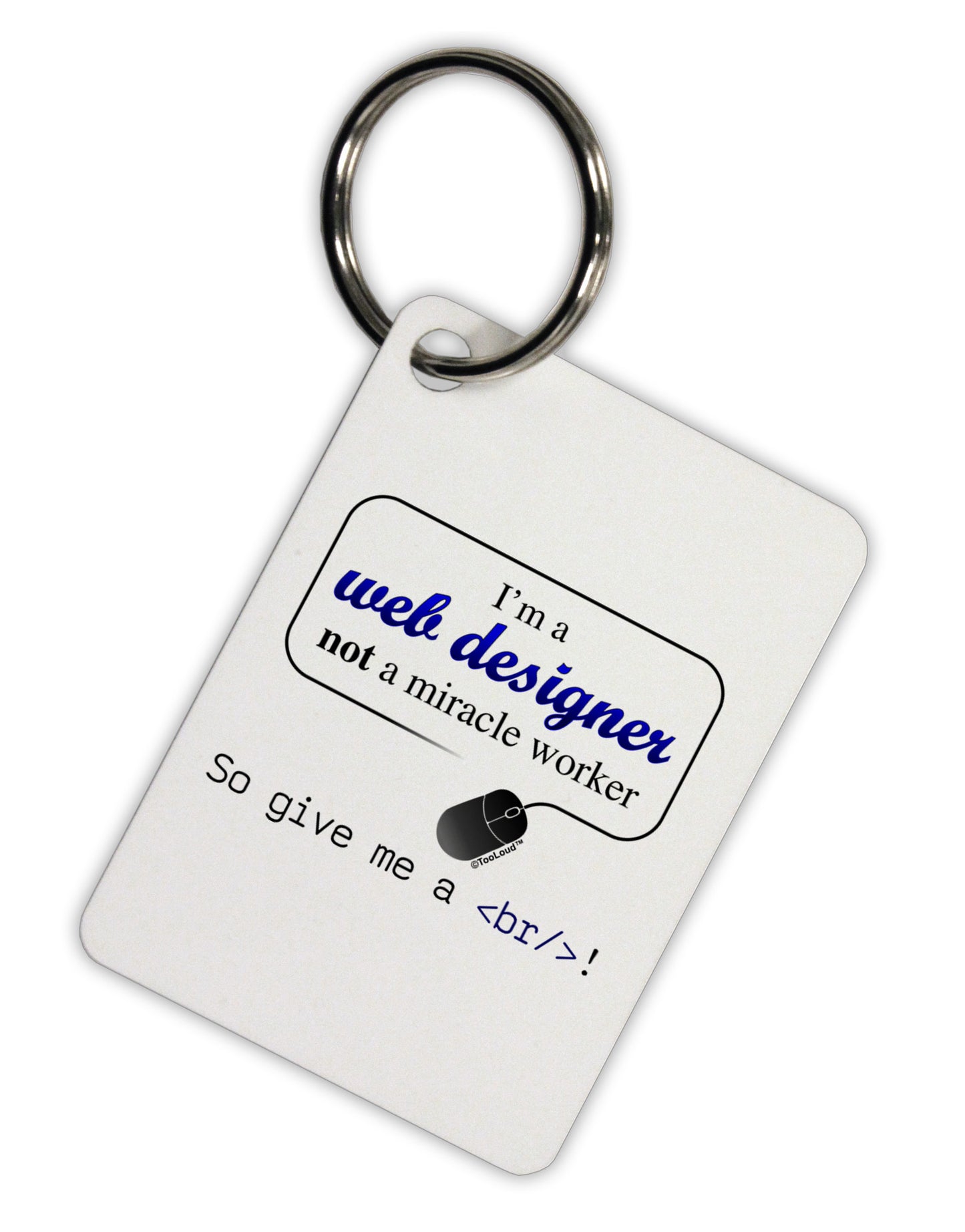 TooLoud Web Designer Not Miracle Worker Aluminum Keyring Tag-Keyring-TooLoud-White-Davson Sales