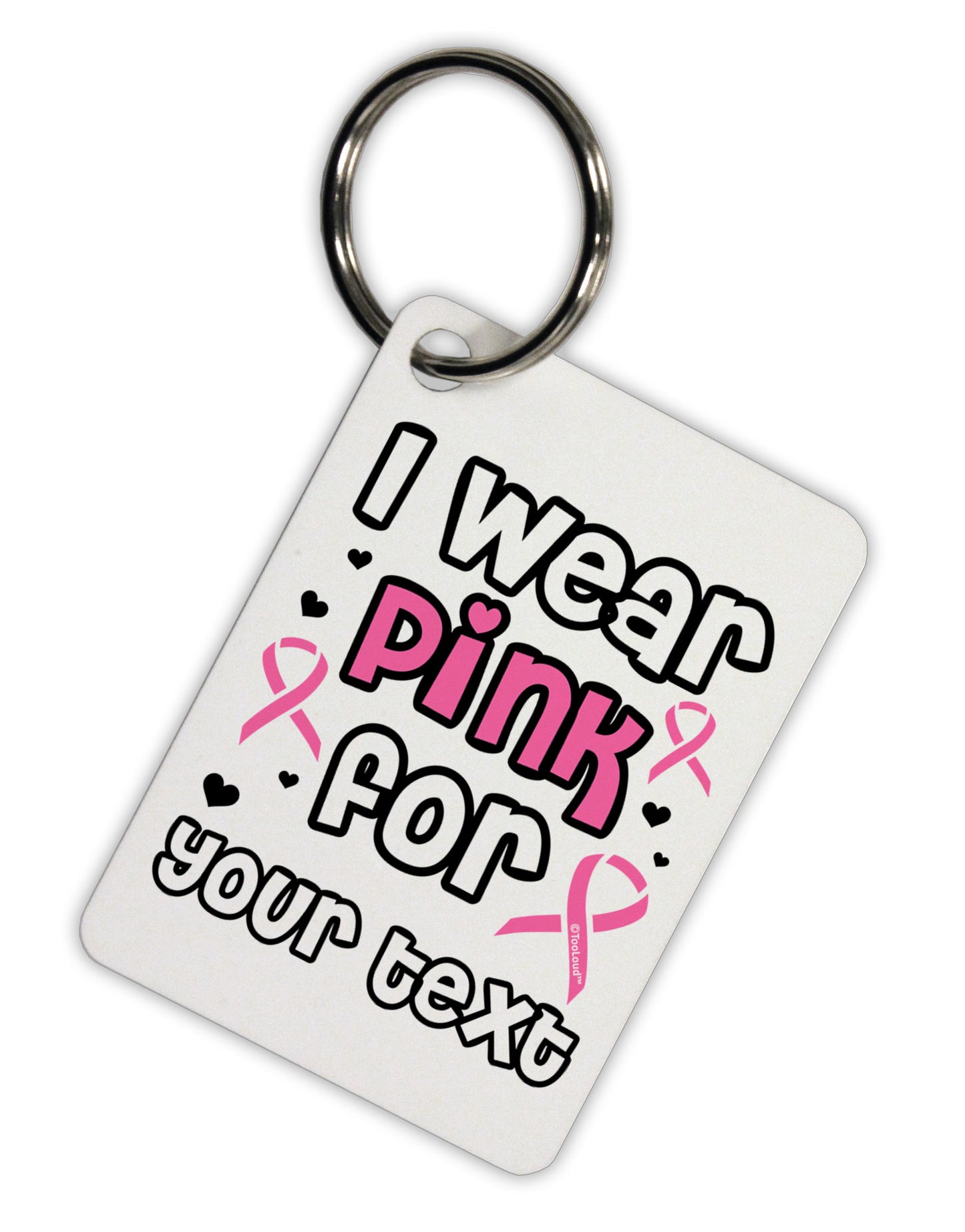 Personalized I Wear Pink for -Name- Breast Cancer Awareness Aluminum Keyring Tag-Keyring-TooLoud-White-Davson Sales
