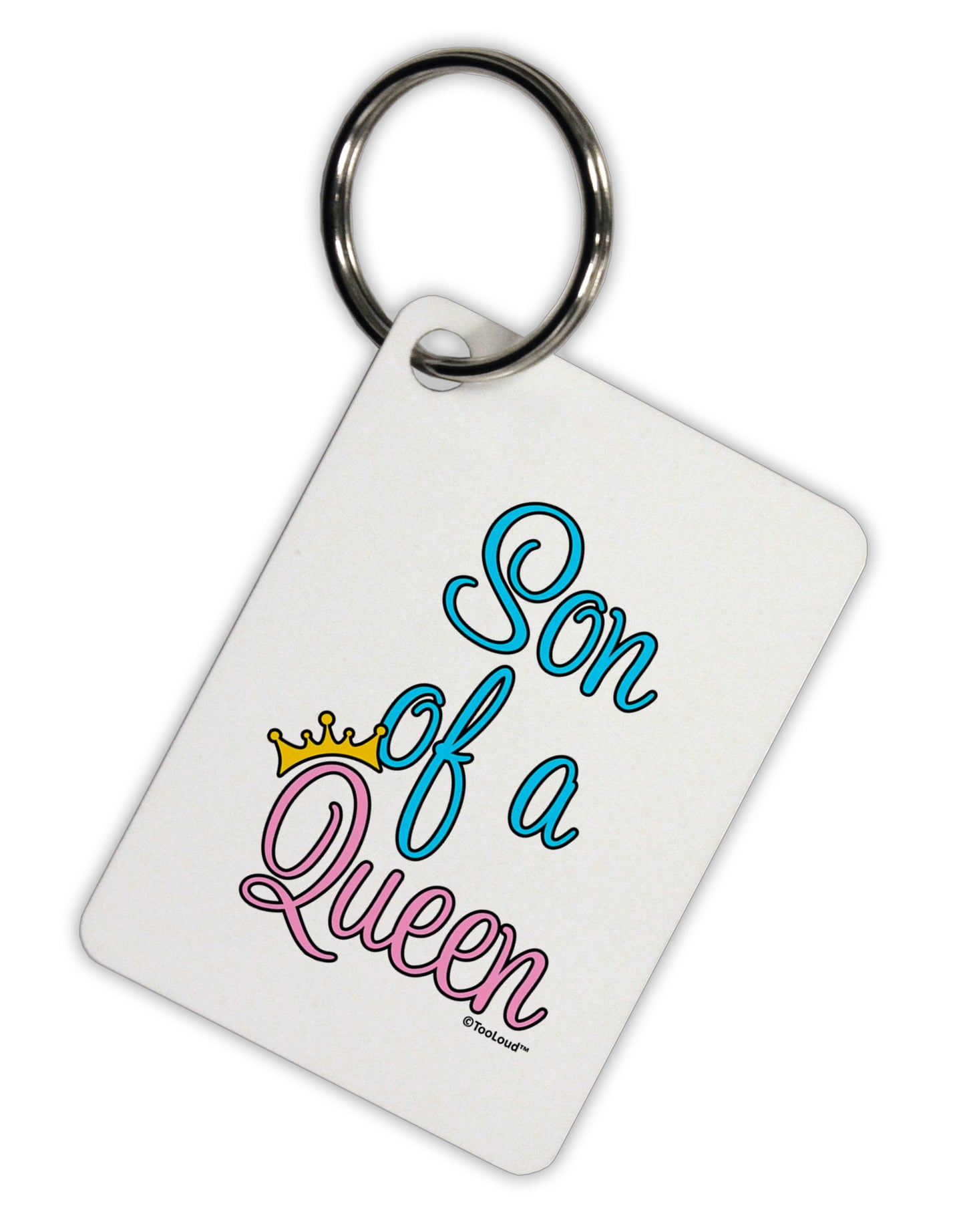 Son of a Queen - Matching Mom and Son Design Aluminum Keyring Tag by TooLoud-Keyring-TooLoud-White-Davson Sales