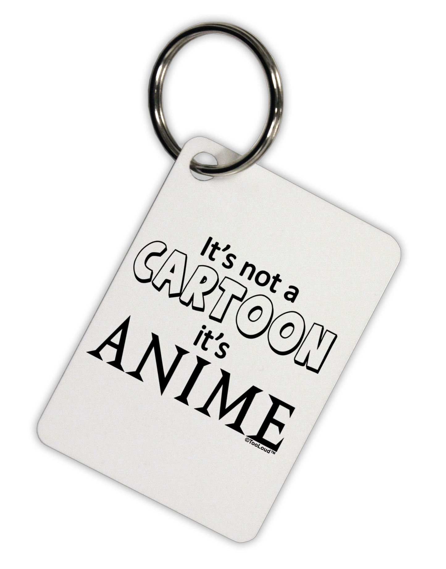 Not A Cartoon Text Aluminum Keyring Tag by TooLoud-Keyring-TooLoud-White-Davson Sales