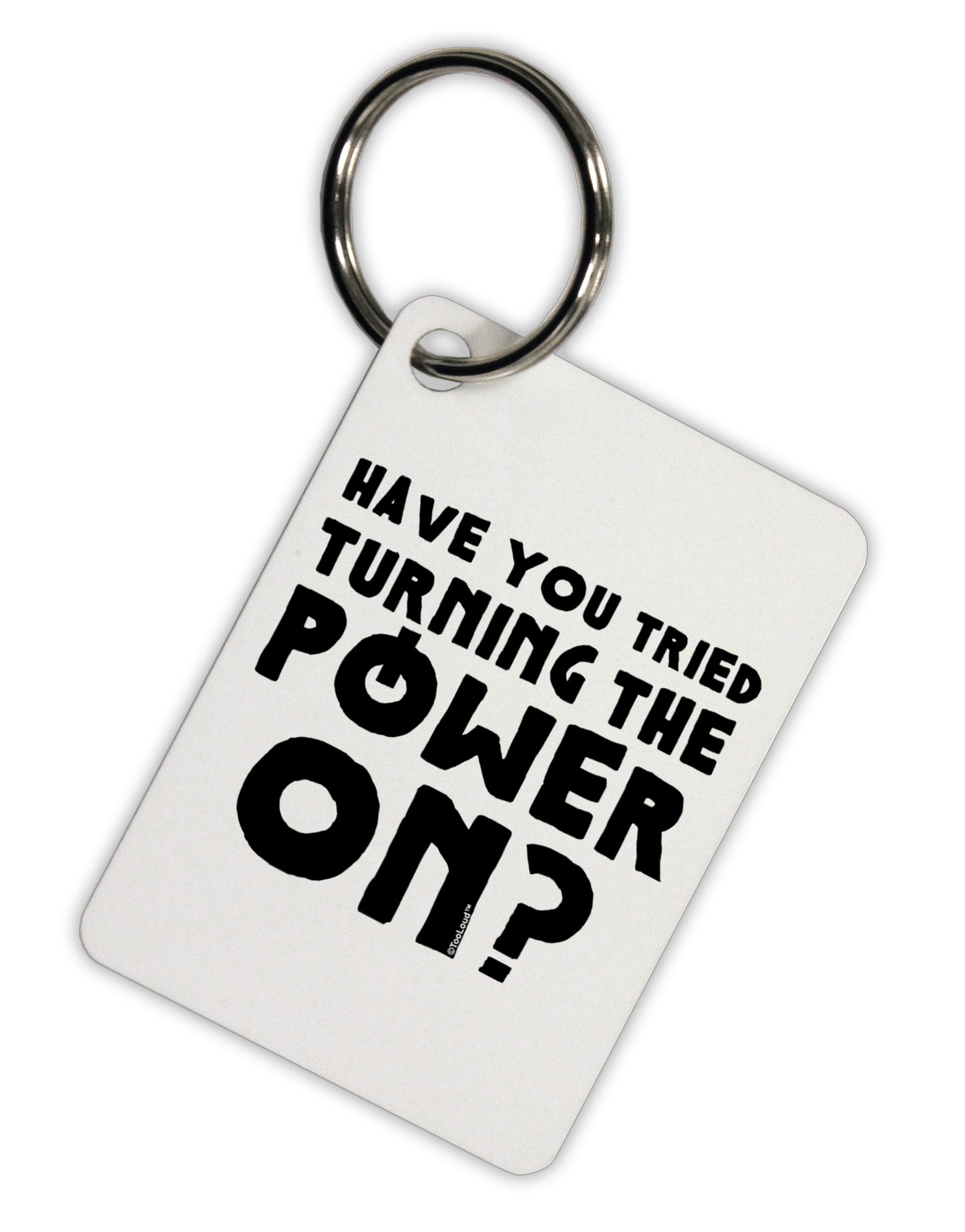 Turning the Power On Aluminum Keyring Tag by TooLoud-Keyring-TooLoud-White-Davson Sales