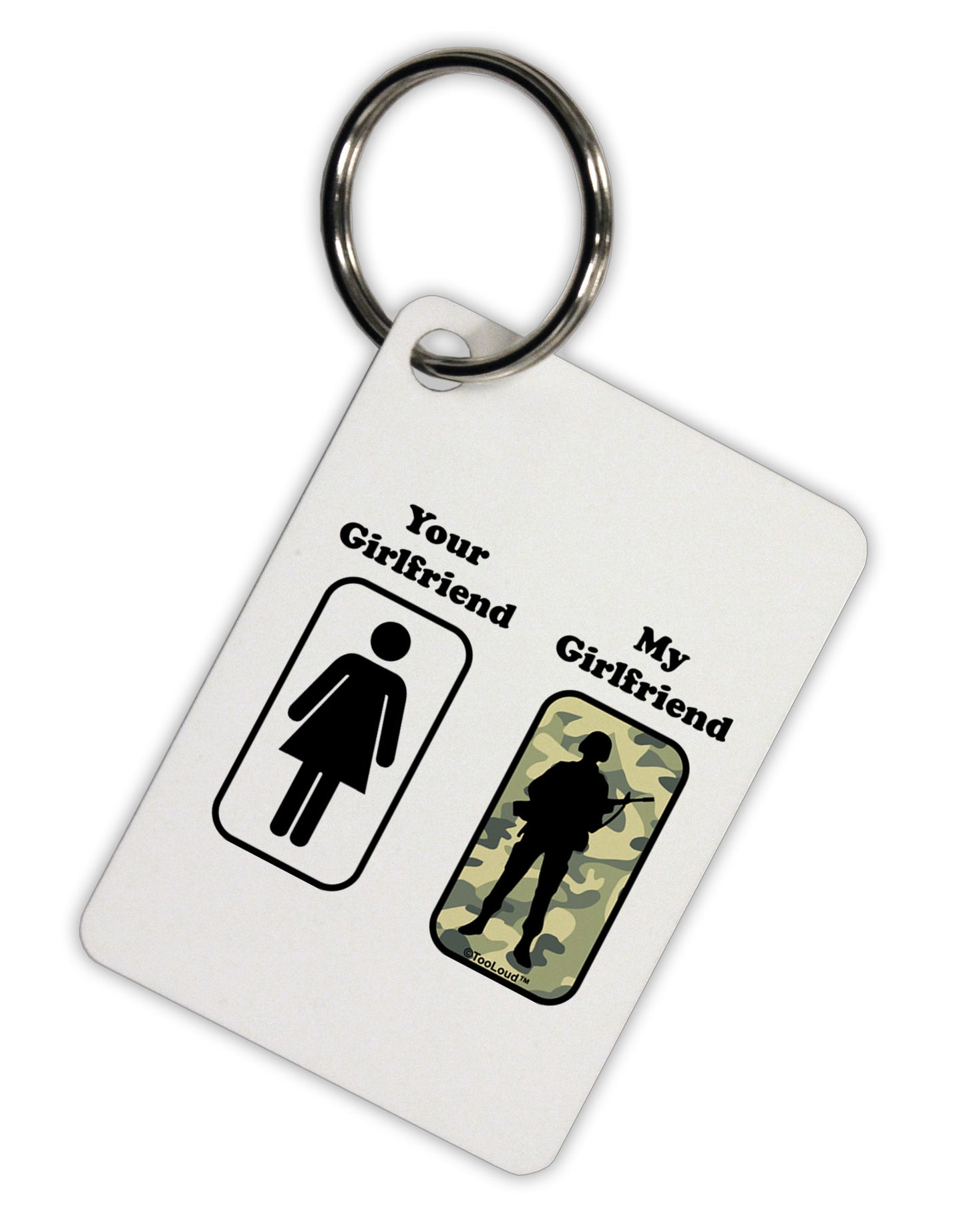 Your Girlfriend My Girlfriend Military Aluminum Keyring Tag by TooLoud-Keyring-TooLoud-White-Davson Sales