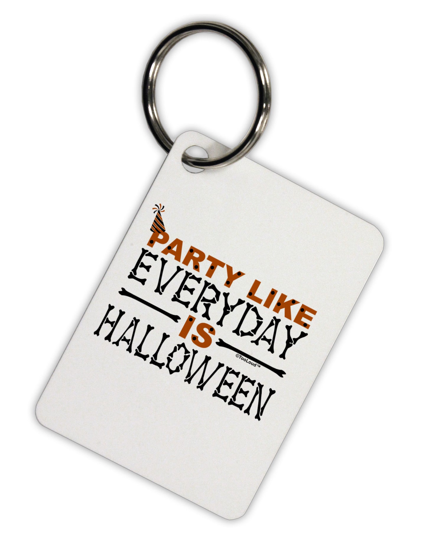 Everyday Is Halloween Aluminum Keyring Tag-Keyring-TooLoud-White-Davson Sales