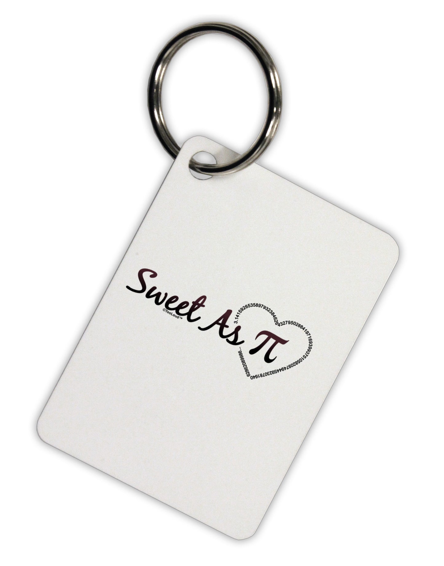 Sweet As Pi Aluminum Keyring Tag-Keyring-TooLoud-White-Davson Sales