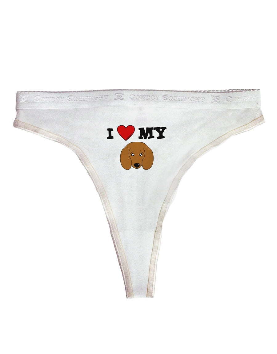 I Heart My - Cute Doxie Dachshund Dog Womens Thong Underwear by TooLoud-Womens Thong-TooLoud-White-X-Small-Davson Sales