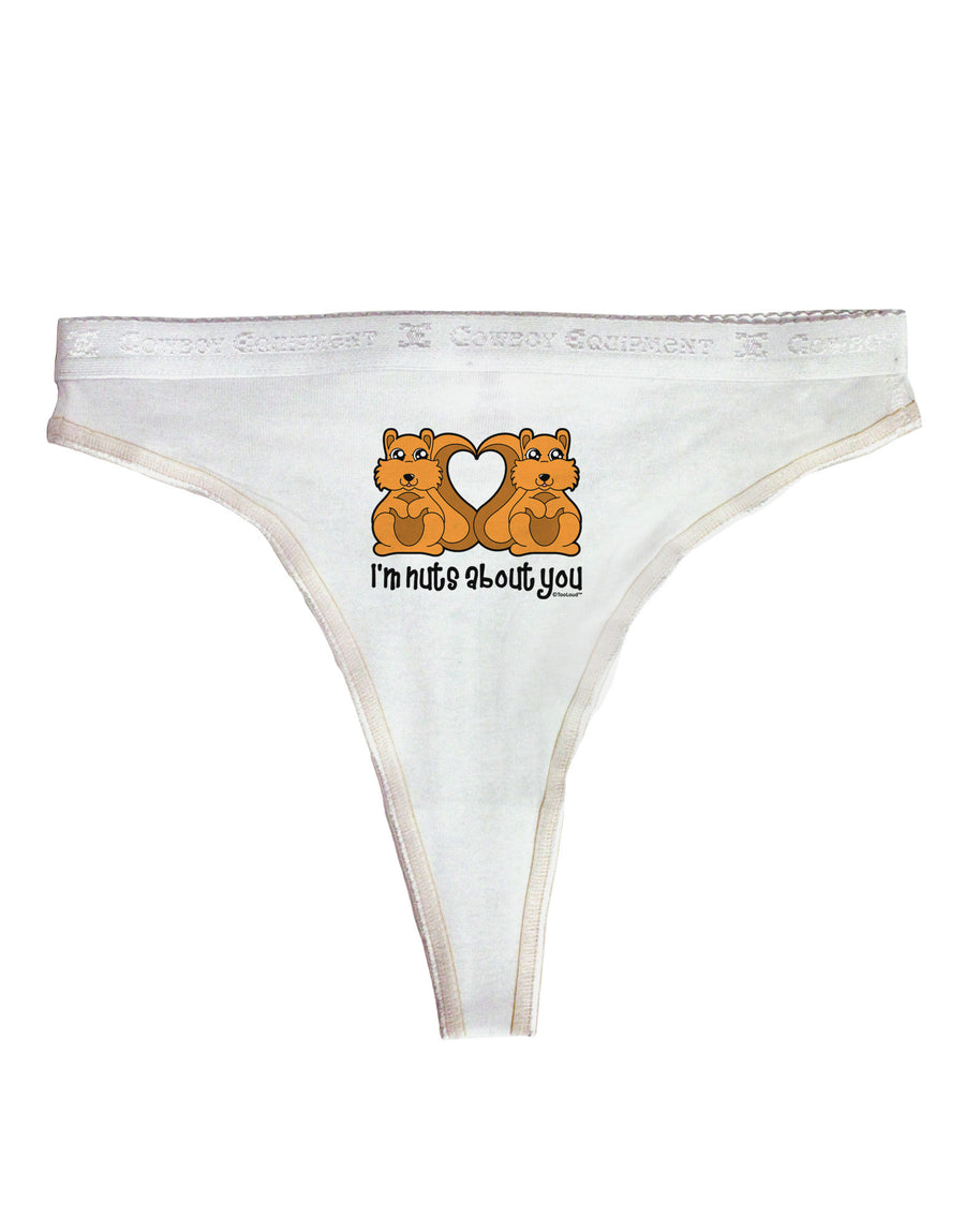 Cute Squirrels - I'm Nuts About You Womens Thong Underwear by TooLoud-Womens Thong-TooLoud-White-X-Small-Davson Sales