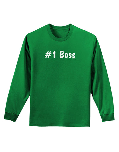 #1 Boss Text - Boss Day Adult Long Sleeve Dark T-Shirt-Unisex Long Sleeve T-Shirt-TooLoud-Kelly-Green-Small-Davson Sales