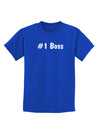 #1 Boss Text - Boss Day Childrens Dark T-Shirt-Childrens T-Shirt-TooLoud-Royal-Blue-X-Small-Davson Sales