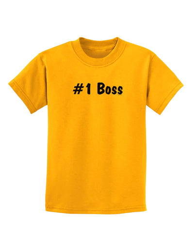 #1 Boss Text - Boss Day Childrens T-Shirt-Childrens T-Shirt-TooLoud-Gold-X-Small-Davson Sales