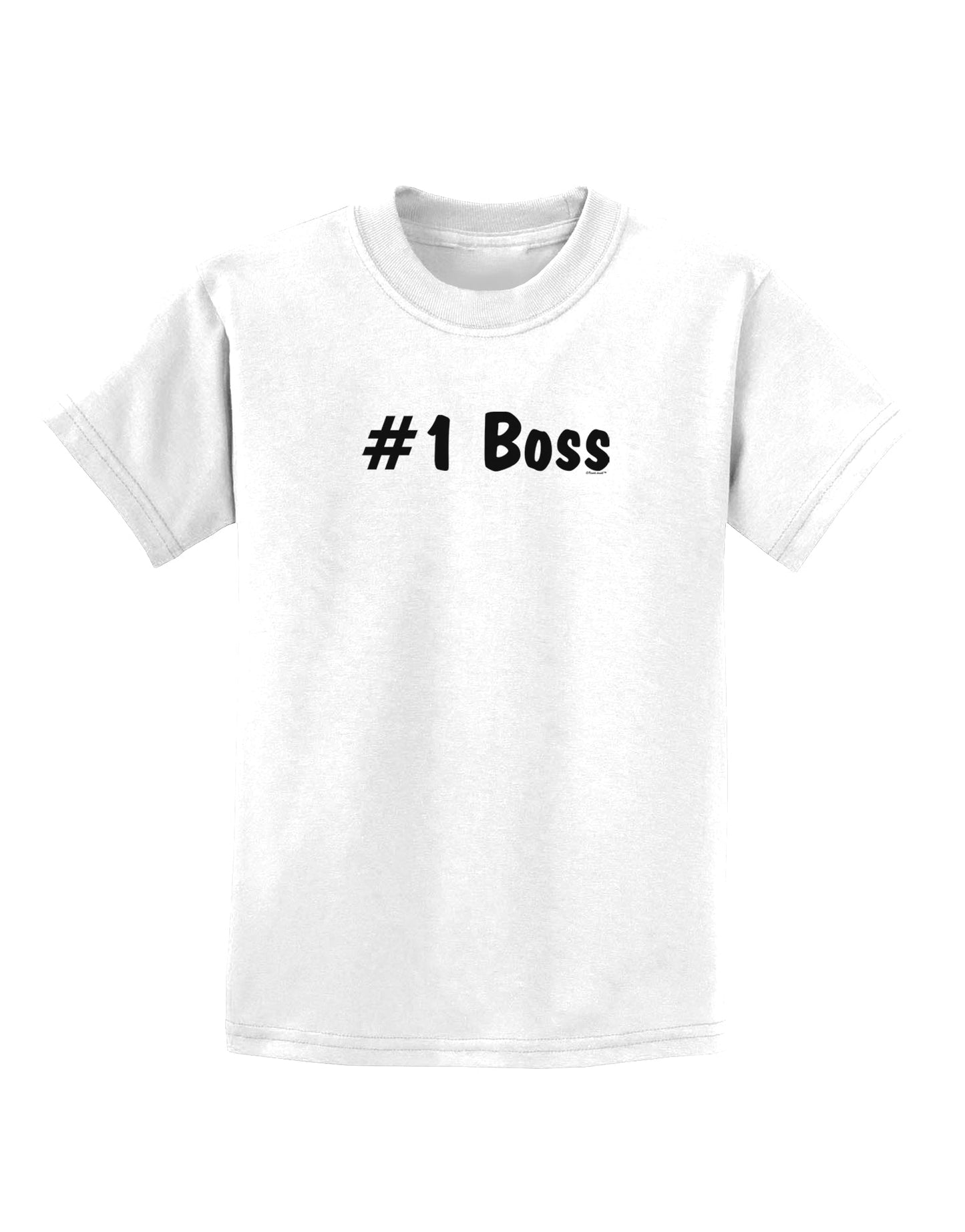#1 Boss Text - Boss Day Childrens T-Shirt-Childrens T-Shirt-TooLoud-White-X-Small-Davson Sales