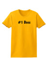 #1 Boss Text - Boss Day Womens T-Shirt-Womens T-Shirt-TooLoud-Gold-X-Small-Davson Sales