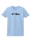 #1 Boss Text - Boss Day Womens T-Shirt-Womens T-Shirt-TooLoud-Light-Blue-X-Small-Davson Sales