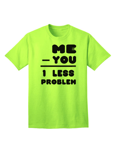 1 Less Problem Adult T-Shirt: A Solution-Oriented Apparel for the Discerning Shopper-Mens T-shirts-TooLoud-Neon-Green-Small-Davson Sales
