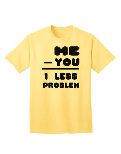 1 Less Problem Adult T-Shirt: A Solution-Oriented Apparel for the Discerning Shopper-Mens T-shirts-TooLoud-Yellow-Small-Davson Sales