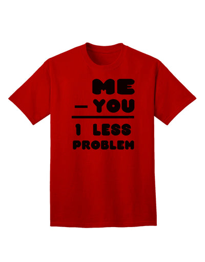1 Less Problem Adult T-Shirt: A Solution-Oriented Apparel for the Discerning Shopper-Mens T-shirts-TooLoud-Red-Small-Davson Sales