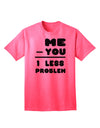 1 Less Problem Adult T-Shirt: A Solution-Oriented Apparel for the Discerning Shopper-Mens T-shirts-TooLoud-Neon-Pink-Small-Davson Sales