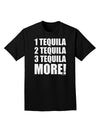 1 Tequila 2 Tequila 3 Tequila More Adult Dark T-Shirt by TooLoud-Mens T-Shirt-TooLoud-Black-Small-Davson Sales