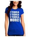 1 Tequila 2 Tequila 3 Tequila More Juniors Crew Dark T-Shirt by TooLoud-T-Shirts Juniors Tops-TooLoud-Royal-Blue-Juniors Fitted Small-Davson Sales