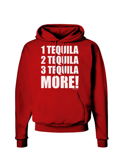 1 Tequila 2 Tequila 3 Tequila More Dark Hoodie Sweatshirt by TooLoud-Hoodie-TooLoud-Red-Small-Davson Sales