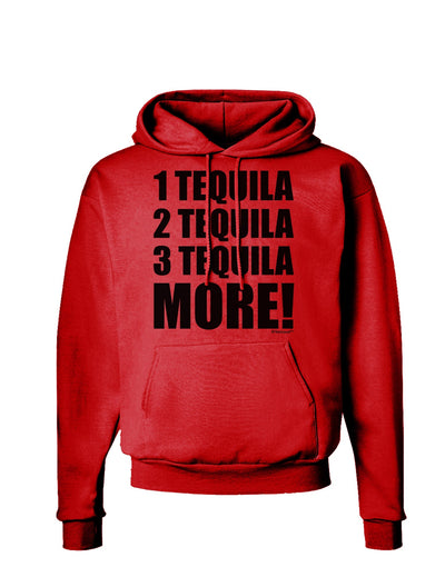 1 Tequila 2 Tequila 3 Tequila More Hoodie Sweatshirt by TooLoud-Hoodie-TooLoud-Red-Small-Davson Sales