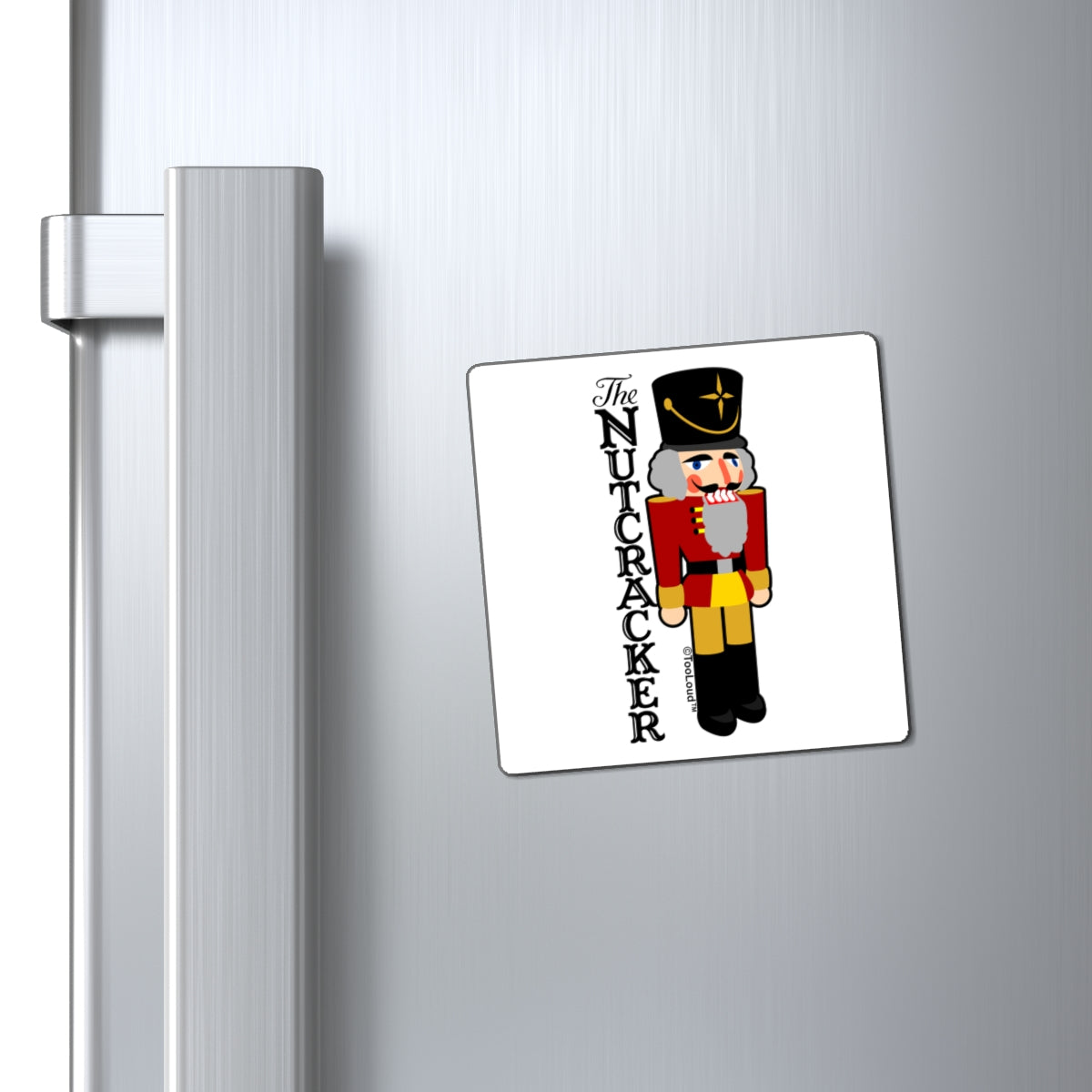 The Nutcracker with Text Vinyl Square Magnet by TOOLOUD