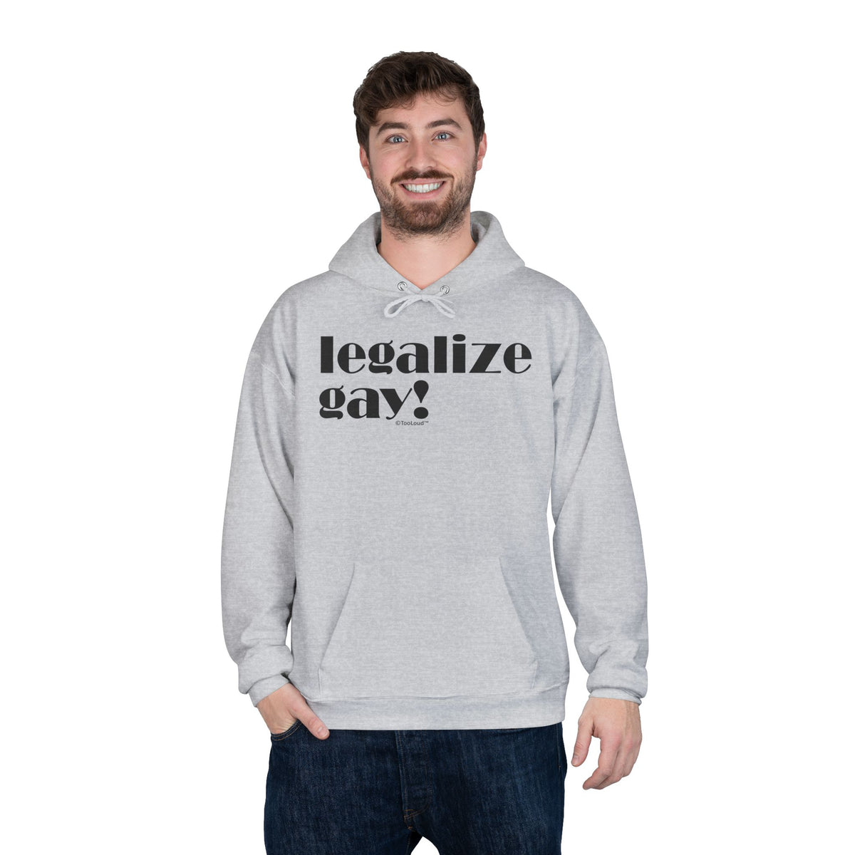 Legalize Gay – Adult Pullover Hoodie Sweatshirt by TOOLOUD