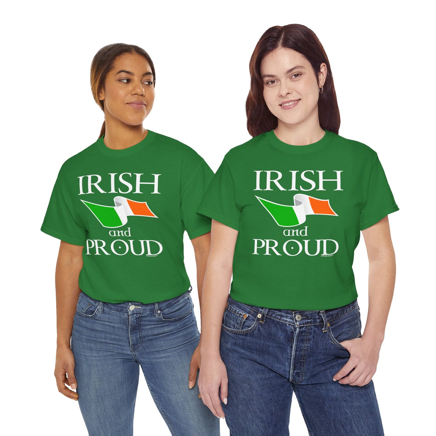 Irish and Proud Adult Dark T-Shirt by TOOLOUD