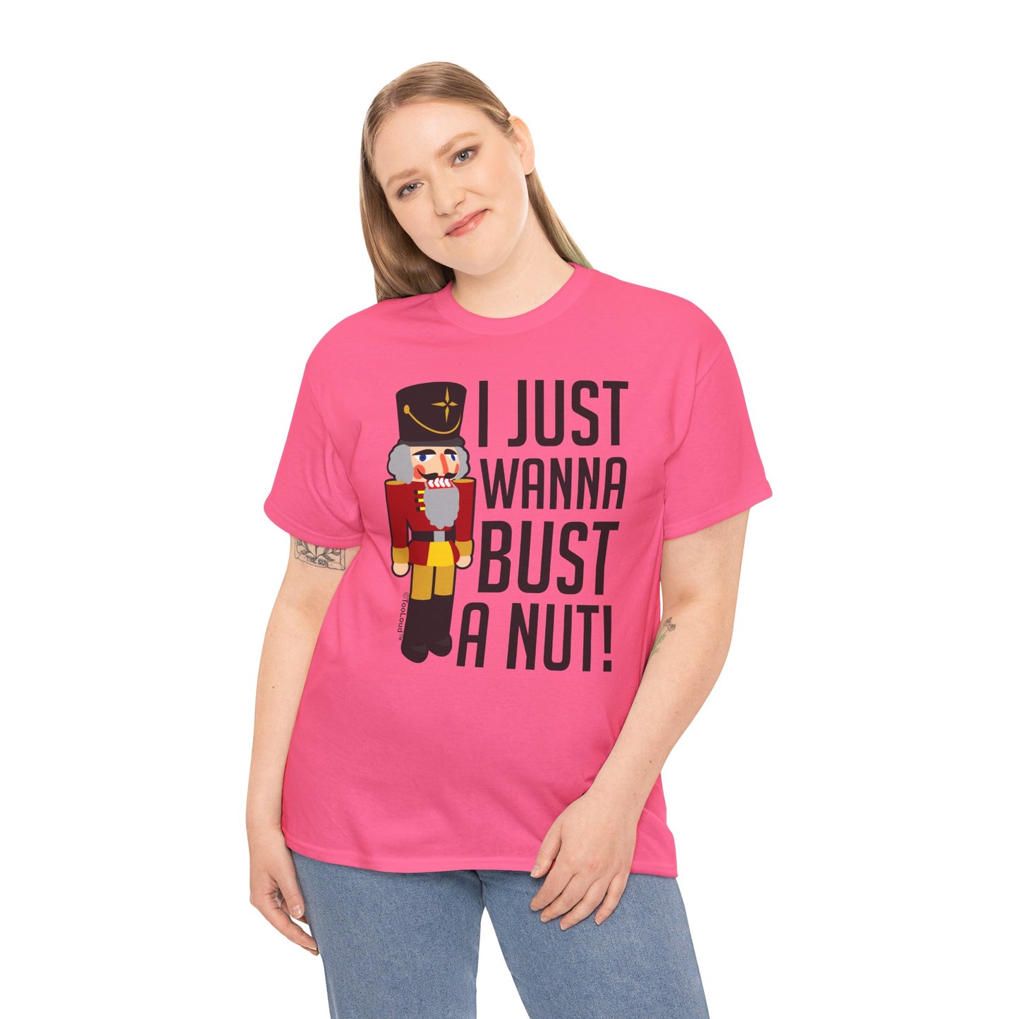 I Just Wanna Bust A Nut Nutcracker Adult T-Shirt by TOOLOUD
