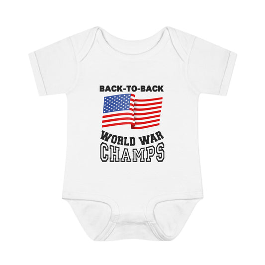 Back to Back World War Champs Infant Onesie by TOOLOUD