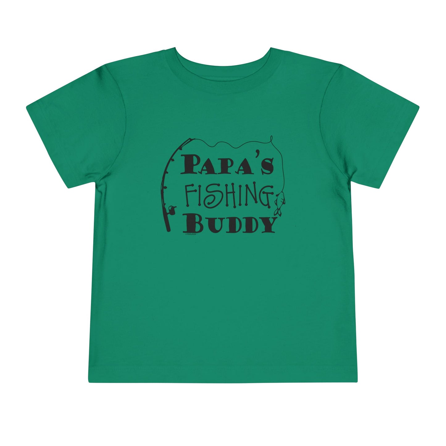 Papa’s Fishing Buddy Toddler Dark T-Shirt by TOOLOUD