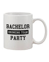 11 oz Coffee Mug for Bachelor Party Drinking Team - TooLoud-11 OZ Coffee Mug-TooLoud-White-Davson Sales